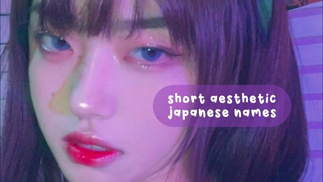 20 aesthetic japanese short names - YouTube
