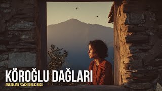 Köroğlu Dağları Anatolian Psychedelic Rock Cover Resimi