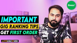 Important Gig Ranking Tips to Get First Order on Fiverr Quickly | Gig Ranking Tips to Get Orders