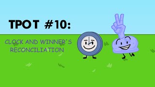 TPOT 10: Clock and Winner's Reconciliation