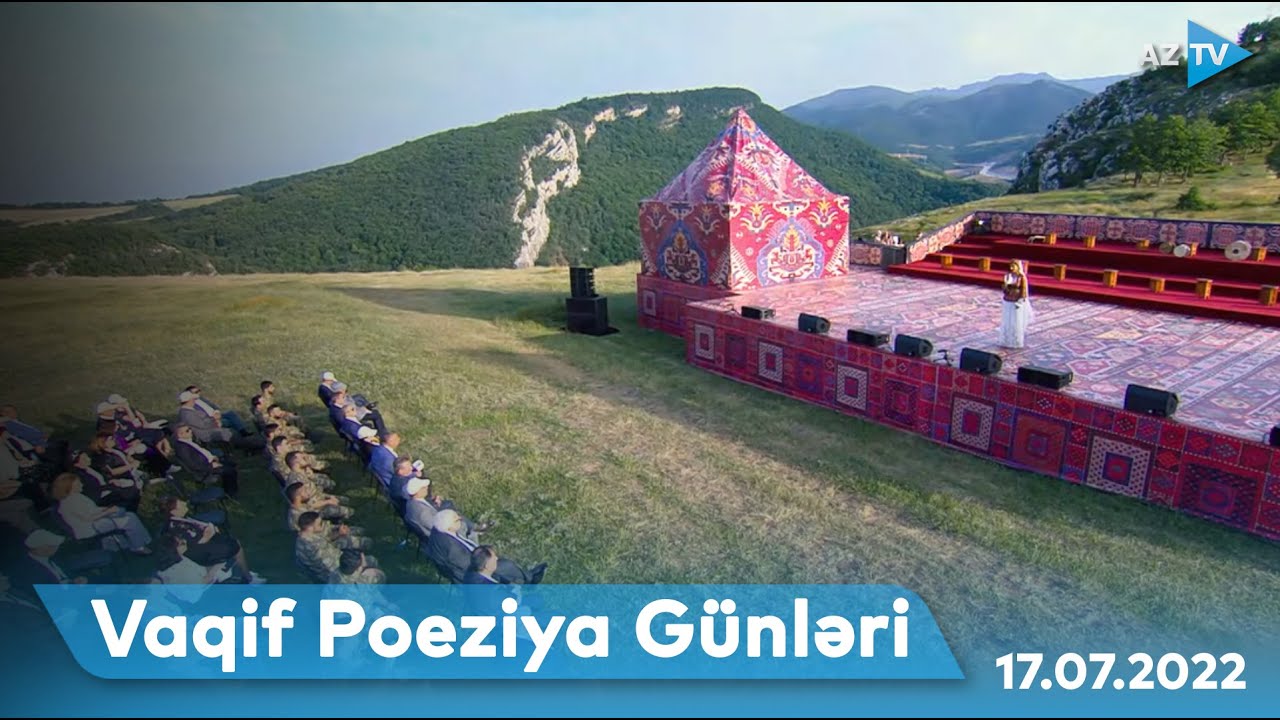 Vaqif Poeziya Günləri - Cıdır düzü I 17.07.2022