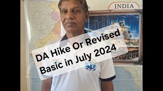 106. DA Hike or Change of Basic Pay From July 2024 (correction 2014 was 7th cpc)