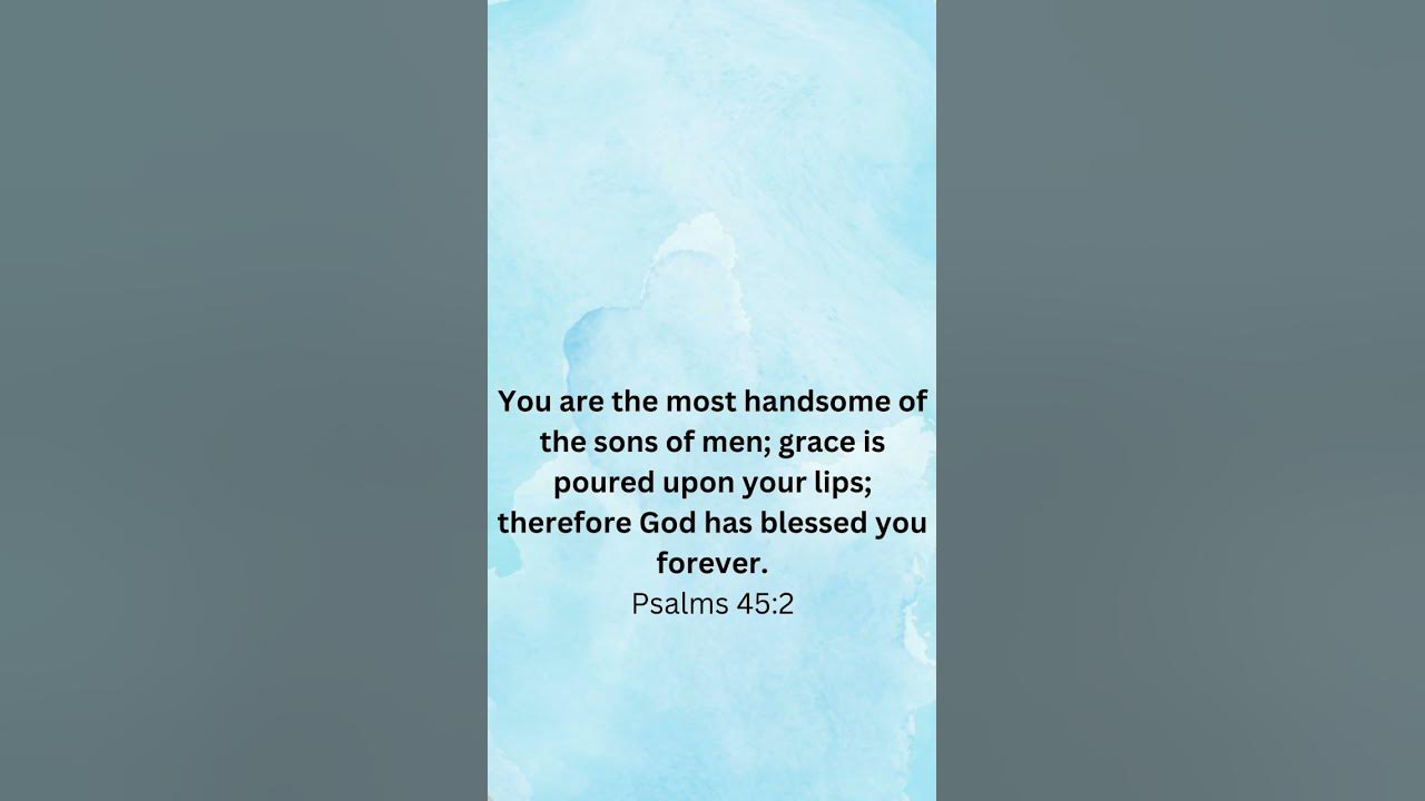 psalms-45-2-jesusbibleversedaily-youtube
