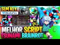 ✅SCRIPT Tsunami Brainrot SEM KEY *Celestial INFINITO + Velocidade INFINITA* LINK DIRETO ROBLOX 2026