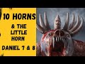 Here is the true meaning of the ten horns in daniel 7 and 8 pt 2 of 5