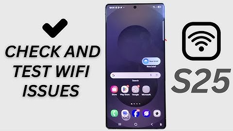 📶 How to Check & Test Wi-Fi Issues on Samsung Galaxy S25/S25+/Ultra 🔍