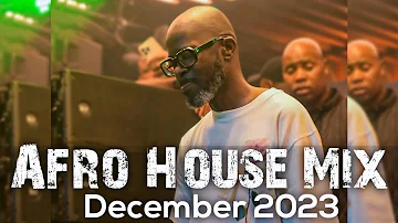 Afro House Mix December 2023 • Black Coffee • Msaki • WhoMadeWho • Mörda •Enoo Napa • Dlala Thukzin