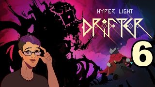 Hyper Light Drifter - PART 6: Sega Memories - SevenisYellow Lets Play