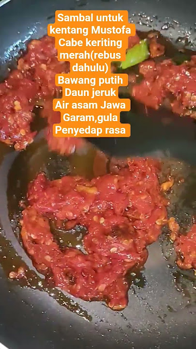 Mustofa Potato Sambal Recipe #food #kangdedymulyadi #kdmsociety #cooking #masak