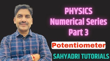 Physics Numerical Series | Part 3 | Potentiometer | Board Exam 2023 | Sahyadri Tutorials |