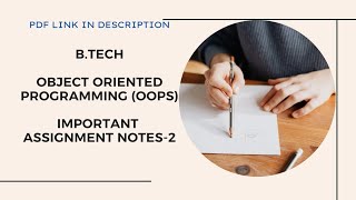 Assignment Notes-2 |B.Tech Object Oriented Programming (OOPS) Handwritten Notes|