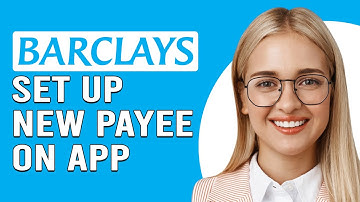 How To Set Up A New Payee On The Barclays App (How To Add A New Payee On The Barclays App)