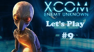 Lets Play XCOM Enemy Unknown 9 [HD]