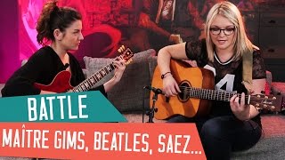 [BATTLE] BEATLES, SAEZ, MAÎTRE GIMS - Eleonore Costes feat. Lola Dubini chords