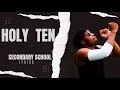 Holy Ten - Secondary School (Lyrics)  Risky Life 2