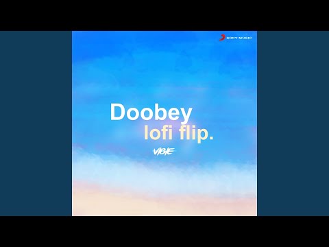 Doobey Lofi Flip 