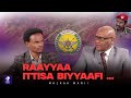 Raayyaa Ittisa Biyyaaf Hirmaannaa Dargaggoota Oromoo Malkaa Marii Prime Media Raayyaa Ittisa Biyyaaf Hirmaannaa Dargaggoota Oromoo Malkaa Marii Prime Media