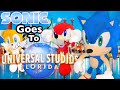 SuperSonicBlake: Sonic Goes to Universal Studios!