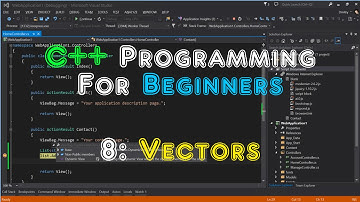 C++ Programming For Beginners - 8: Vectors.