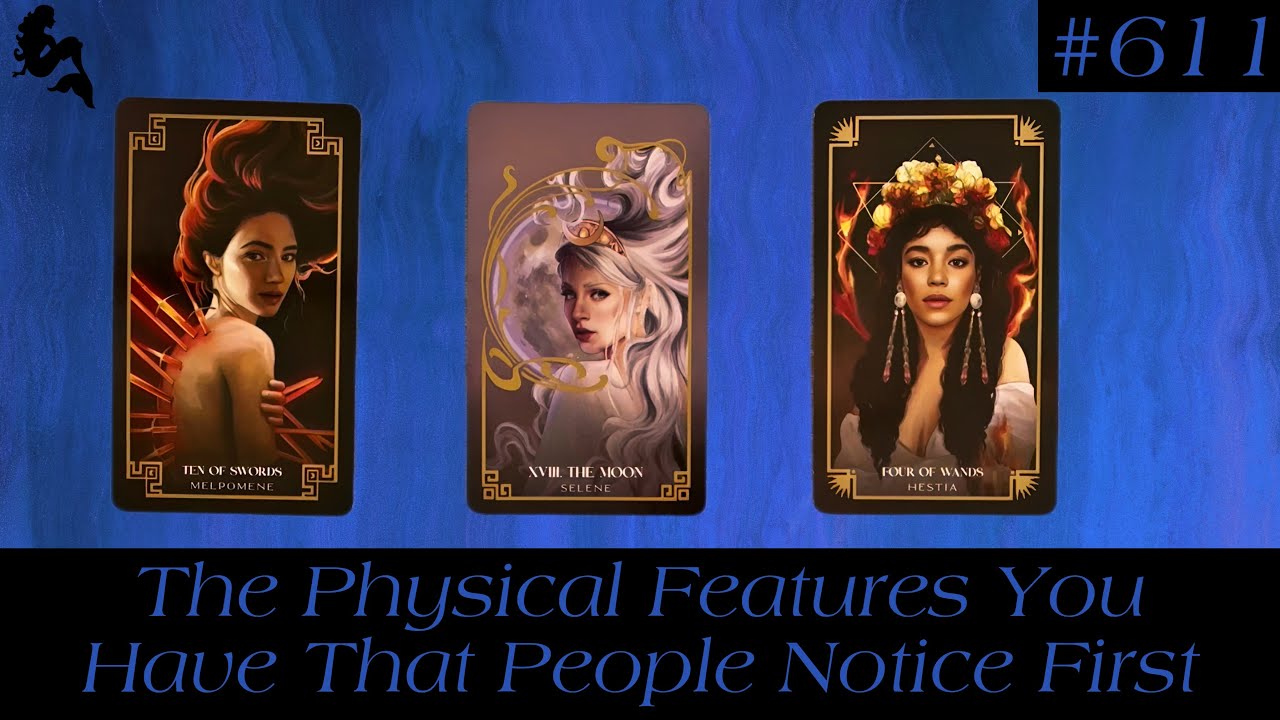 The Physical Features You Have That People Notice First😍😱🥹~ Pick a Card Tarot Reading