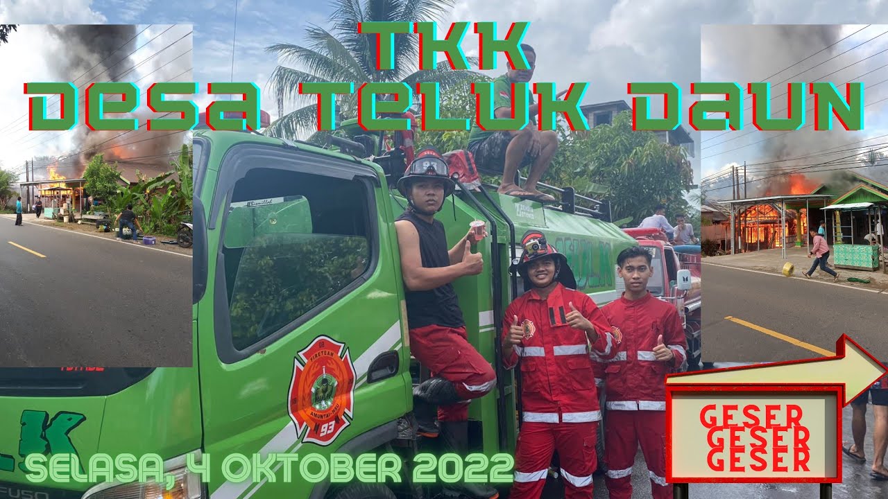 23# Kebakaran di Desa Teluk Daun RT.04 Kec.Amuntai Utara Kab.HSU