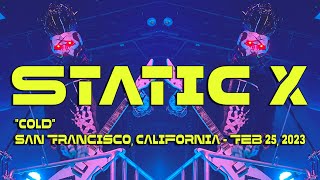 STATIC X "Cold" 1st show @ The Fillmore - San Francisco, California - Feb 25, 2023