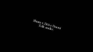 Shum x Zitti e Buoni Edit Audio (Free to use! ^^)