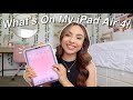 WHAT'S ON MY IPAD AIR 4 + How I Use It To Stay Productive