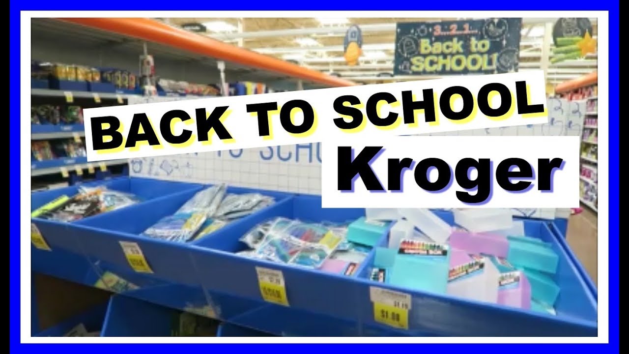 KROGER BACK TO SCHOOL SUPPLIES SHOP WITH ME JULY 2019 YouTube