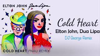 Elton John, Dua Lipa - Cold Heart (DJ George Mashup) (Lola&#39;s theme)
