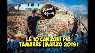 Le 10 canzoni più tamarre (Marzo 2019)