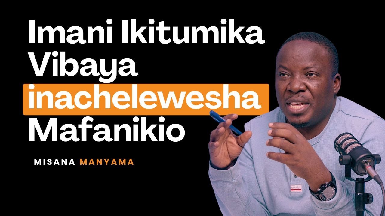 Imani Ikitumika Vibaya inachelewesha Mafanikio || Facts and Faith ||Misana Manyama