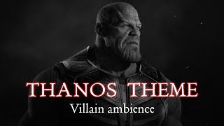 Thanos Theme 1 hour | Calm Ambience Mix | Avengers Soundtrack