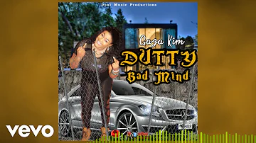 Gaza Kim - Dutty Badmind (Official Audio)