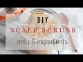 DIY Scalp Scrubs for Scalp exfoliation & Hair Growth