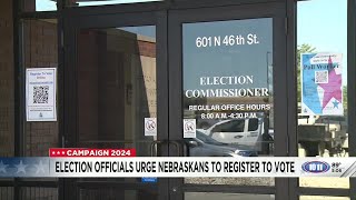 Election officials urge Nebraskans to register to vote