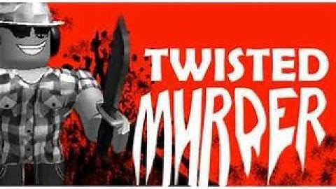 Being Murderer On Twisted Murderer (The Return 2)