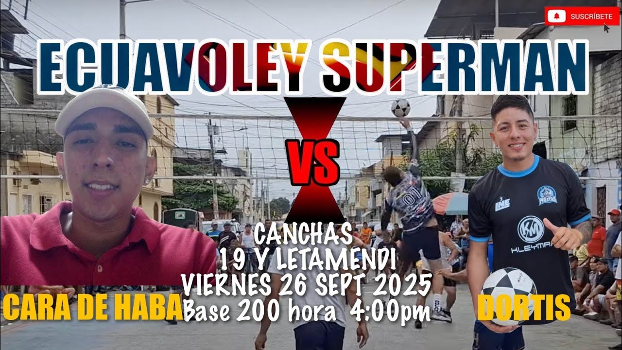 Ecuavoley superman partido cara de haba contra dortis canchas 19 y letamendi