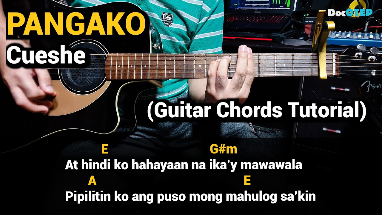 PANGAKO   Cueshe Guitar Chords Tutorial with Lyrics