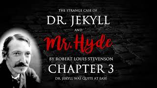 Chapter 3 - Dr Jekyll and Mr Hyde Audiobook (3/10)