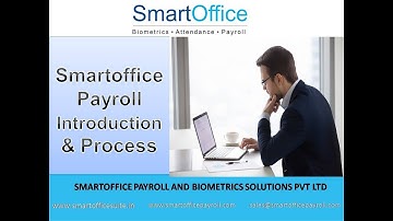 Smartoffice Payroll Introduction & Process
