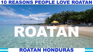 10 REASONS WHY PEOPLE LOVE ROATAN HONDURAS