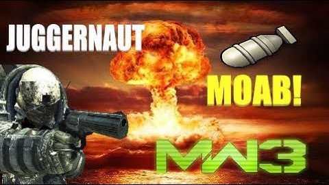 CRAZY Modern Warfare 3 Juggernaut MOAB!