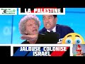 La palestine jalouse colonise isral eliechouraqui karimzeribi davidguiraud meyerhabib