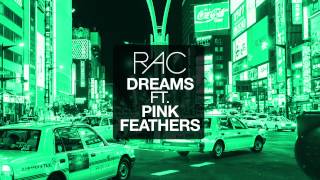 Video thumbnail of "RAC - Dreams (ft. Pink Feathers) *The Cranberries Cover*"