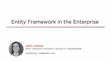 Course Preview: Entity Framework in the Enterprise