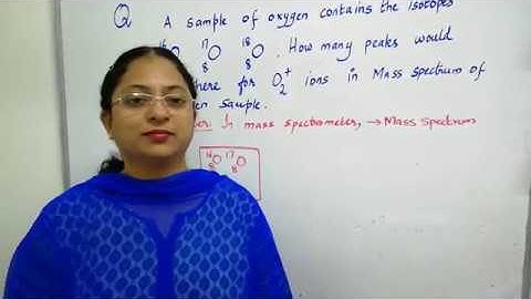 HOW TO FIND MASS SPECTRUM OF OXYGEN SAMPLE