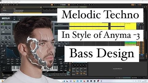Melodic Techno In Style Of Anyma From Start to Finish Series Bass Design -3