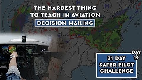 The Hardest Thing To Teach In Aviation - SPC DAY 19