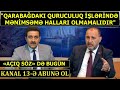 "Şəhid qanı axan torpaqda korrupsiya mümkündürmü?" - "Açıq Söz"də Nazim Bəydəmirli